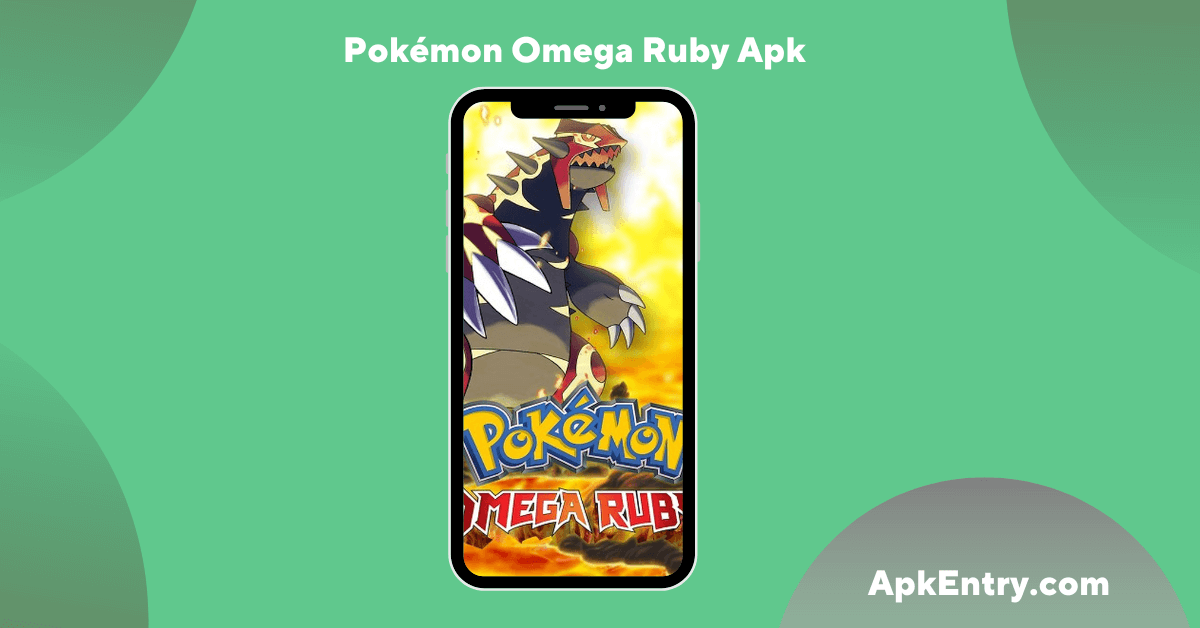 You are currently viewing Pokémon Omega Ruby Apk